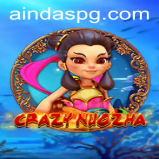 Descubra as Aventuras de CrazyNuoZha e o Fenômeno AindaPG